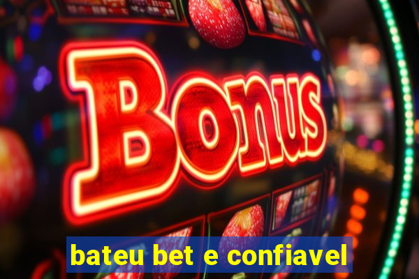 bateu bet e confiavel